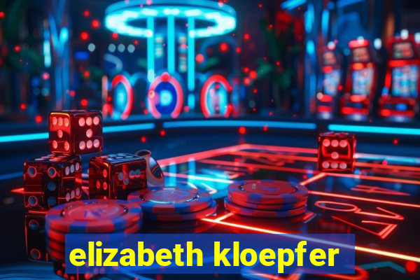 elizabeth kloepfer